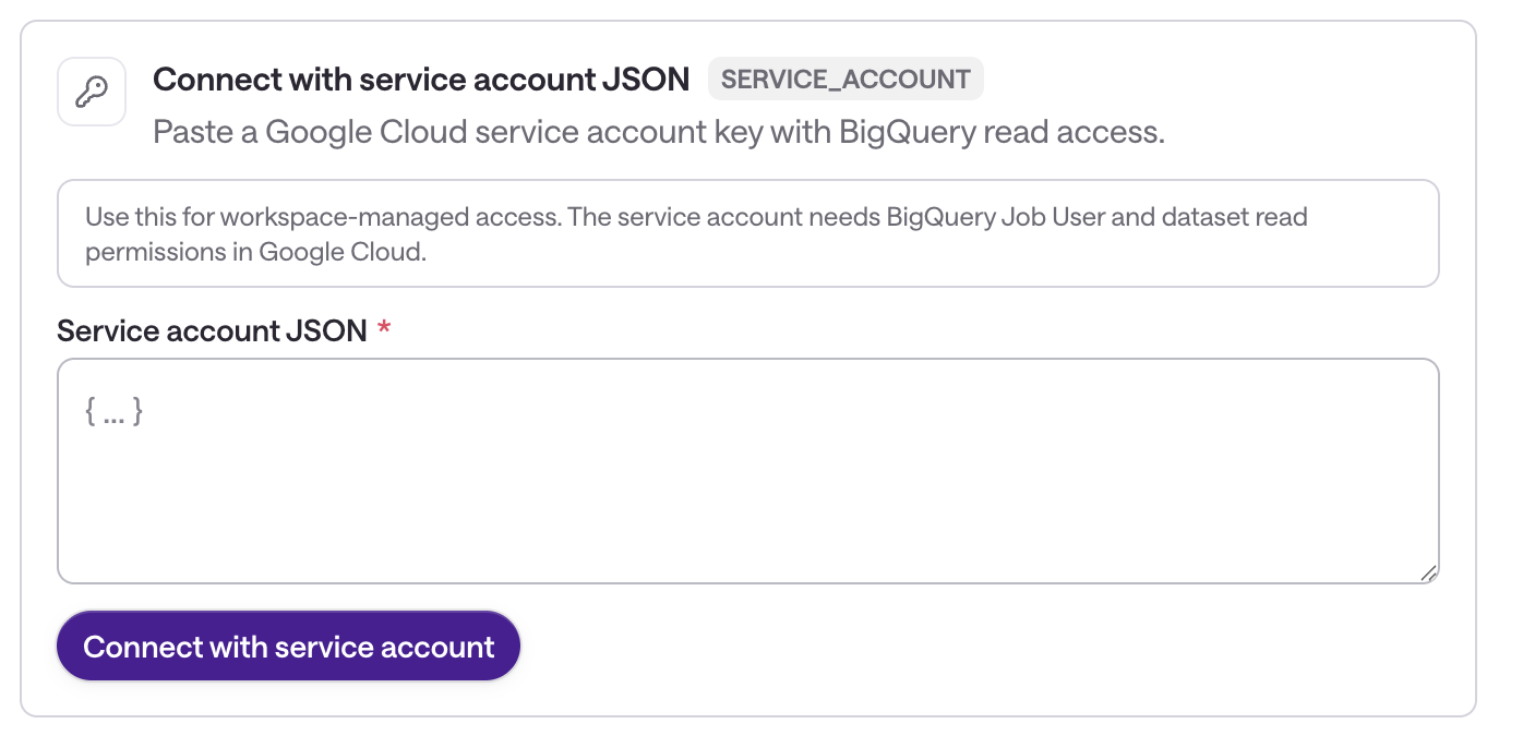 Type Google BigQuery connector form showing the Connect with service account JSON option and Service account JSON field